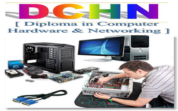 DIPLOMA IN COMPUTER HARDWARE NETWORKING